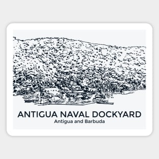 Antigua Naval Dockyard - Antigua and Barbuda Magnet